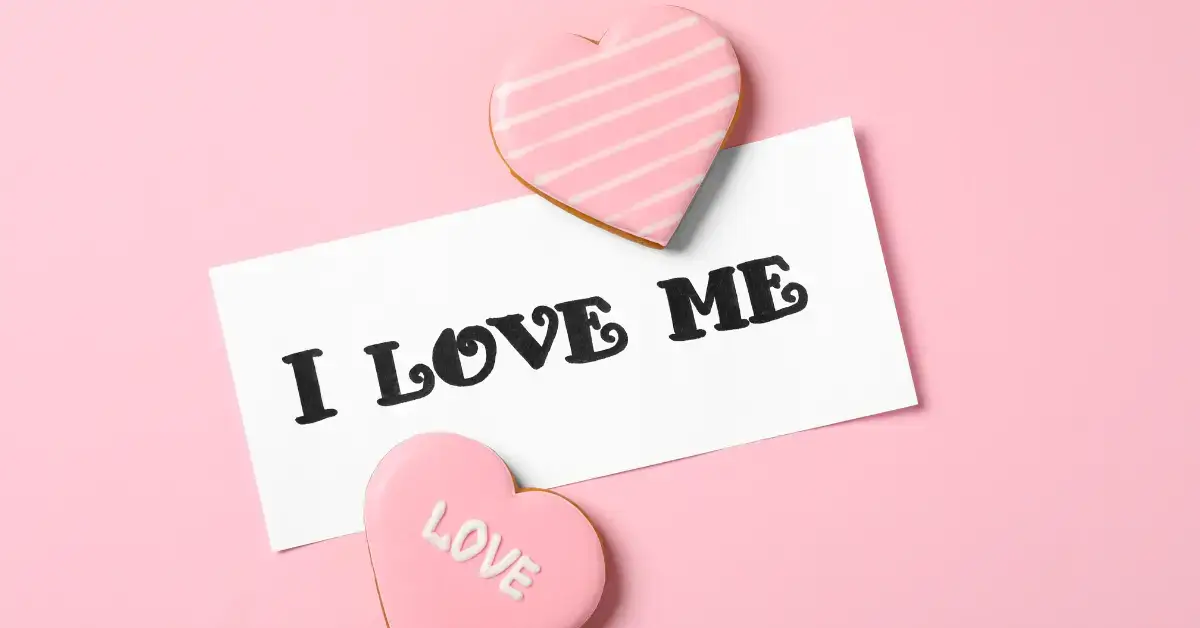 Affirmations For Love: a sheet of paper with "I Love me"